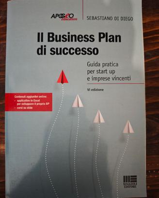 IL BUSINESS PLAN DI SUCCESSO - Sebastiano di Diego