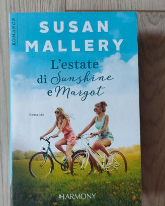 L'estate di Sunshine e Margot - Susan Mallery