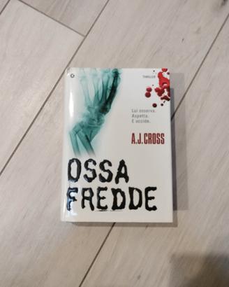 A.J. Cross - Ossa Fredde