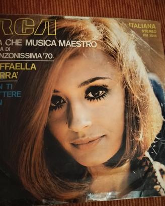 45 giri RCA Raffaella Carrà Ma che musica maestro 