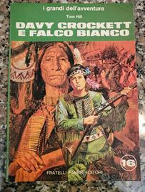 Davy Crockett e il falco bianco. Tom Hill