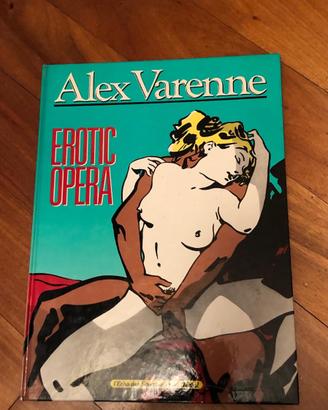 Fumetto erotico ‘Erotic opera’, Alex Varenne