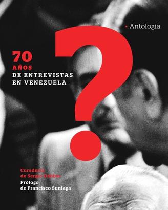 70 anos de entrevistas en Venezuela