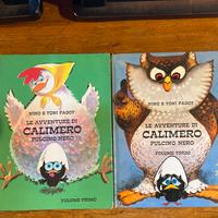 Le avventure di calimero. Di Nino e Toni Pagot