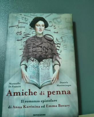 Amiche di penna. Il romanzo epistolare