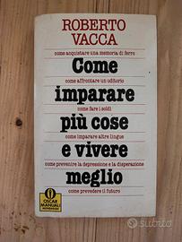 Come imparare più cose e vivere meglio - Roberto V