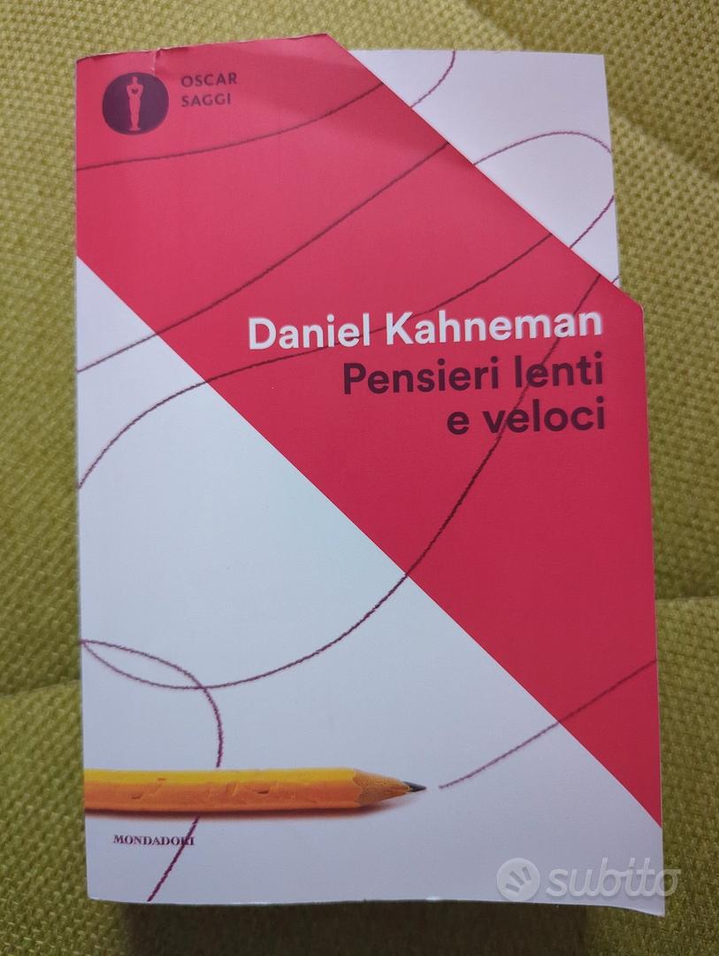 Libro Pensieri lenti e veloci - Daniel Kahneman - Libri e Riviste In  vendita a Mantova