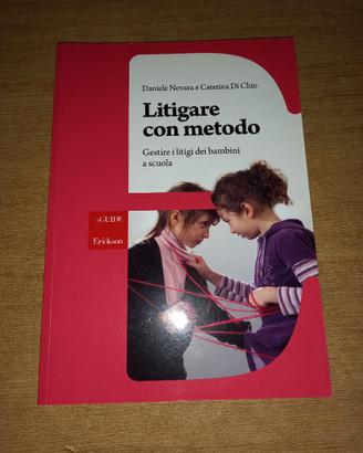 Litigare con metodo