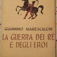 La guerra dei re e degli eroi