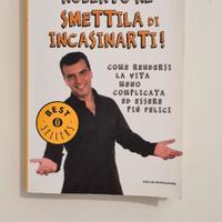 Libro “smettila di incasinarti” di Roberto Re