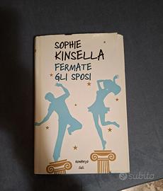 Kinsella Sophie - Fermate gli sposi