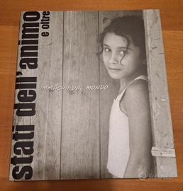 Stati dell'animo e oltre: immagini dal mondo