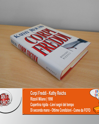 Corpi Freddi - Kathy Reichs - Prima Edizione 1998