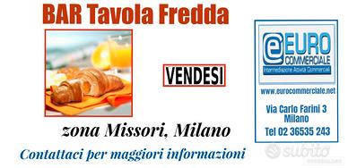 085/26 BAR tavola fredda di mq 25 in zona Missori