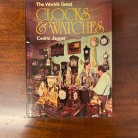 The World's Great CLOCKS & WATCHES, Cedric Jagger,