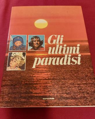 Libro fotografico Gli ultimi paradisi 