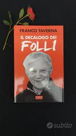 Il decalogo dei Folli Franco Taverna Don Mazzi