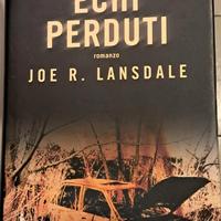 Libro di J. Lansdale, Echi perduti, Fanucci ediz.