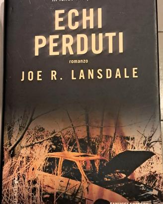 Libro di J. Lansdale, Echi perduti, Fanucci ediz.