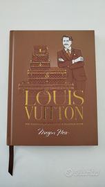 Louis Vuitton: The Illustrated World of a Fashion