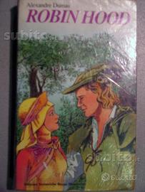 Robin Hood - Alexandre Dumas - Ed scolastiche