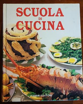 Libro "Scuola di Cucina" - Fabbri Editori