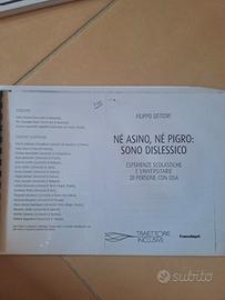 Nè asino nè pigro sono dislessico