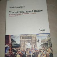 Viva la chiesa, mora il Tiranno (Maria Anna Noto)