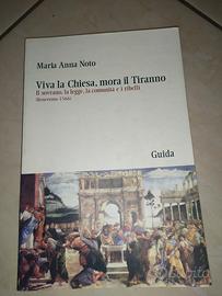 Viva la chiesa, mora il Tiranno (Maria Anna Noto)