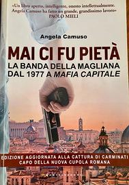 Mai ci fu pieta Banda della Magliana libro roma