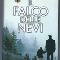 Titolo: Il falco delle nevi Autore: Stuart Harriso