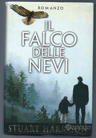 Titolo: Il falco delle nevi Autore: Stuart Harriso