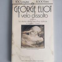 Eliot - Il Velo Dissolto + Gaskell . Newton