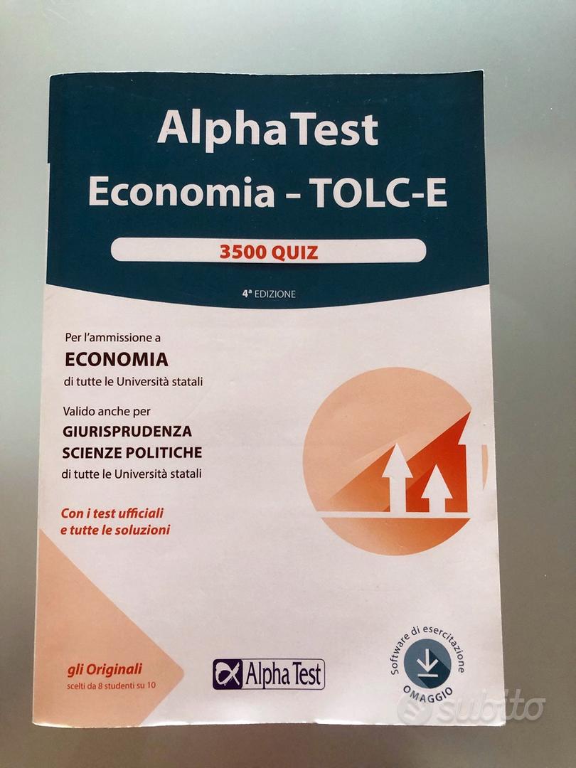 Alpha test. Economia. Tolc-E. 3.500 quiz. Nuova edizione