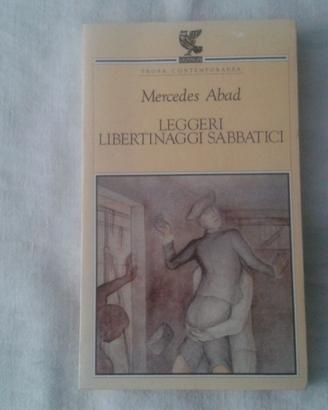 LIBRO LEGGERI LIBERTINAGGI SABBATICI di Mercedes A