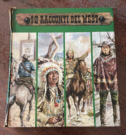I 12 racconti del west  Edizioni Capitol Bologna