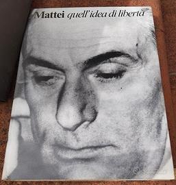 Mattei "Quell'idea di libertà"