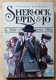 Sherlock, Lupin & io - vol.1 - Il trio della dama