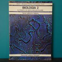 BSCS - “Biologia 2 - Il punto di vista molecolare”