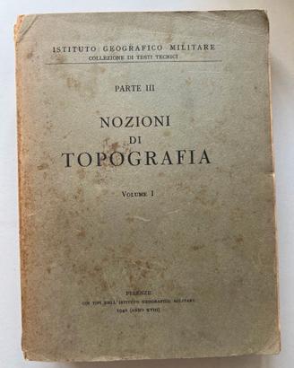 IGM Firenze 1940 - Nozioni di Topografia Militare