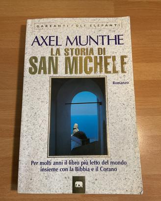 La storia di San Michele-Axel Munthe. Ed.2009 Garz