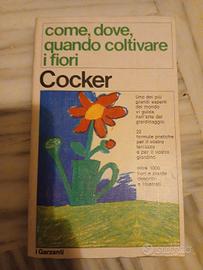 quando dove e come coltivare i fiori - Cocker