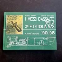 libro  I Mezzi d'Assalto della Xª Flottiglia Mas