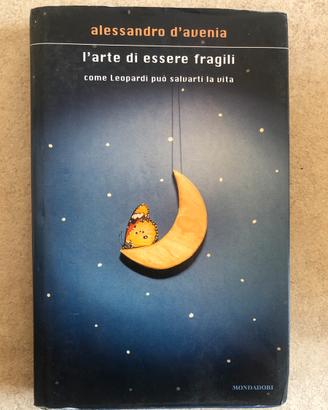 L’ arte di essere fragili