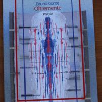 Oltremente. Poesie di Bruno Conte