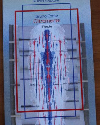 Oltremente. Poesie di Bruno Conte