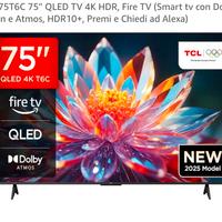 TV TCL 75 POLLICI nuova, comprata a maggio 2025