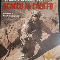 TASK FORCE 45. SCACCO AL CALIFFO