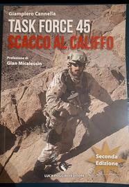 TASK FORCE 45. SCACCO AL CALIFFO