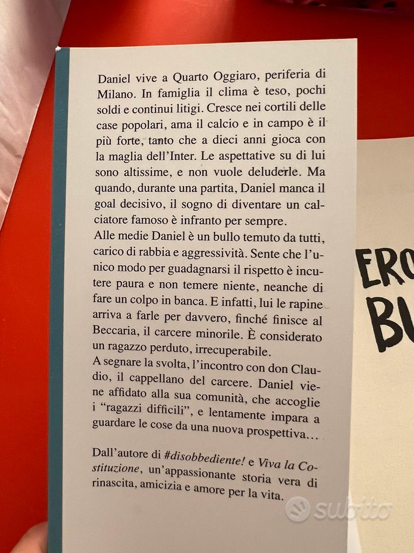 ERO UN BULLO_LA VERA STORIA DI DANIEL ZACCARO - Libri e Riviste In vendita  a Pavia